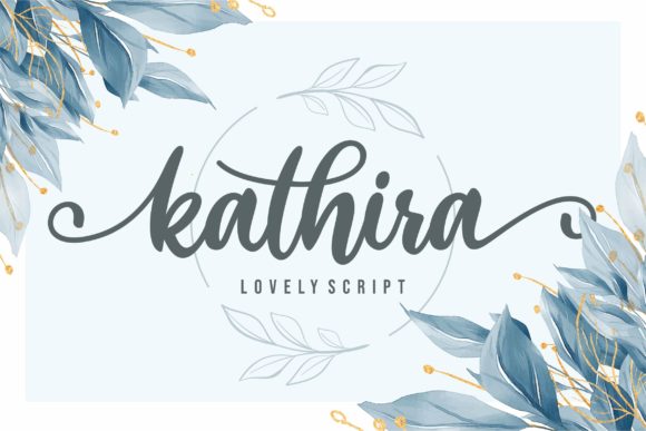 Kathira: A Script Font for Elegant Design